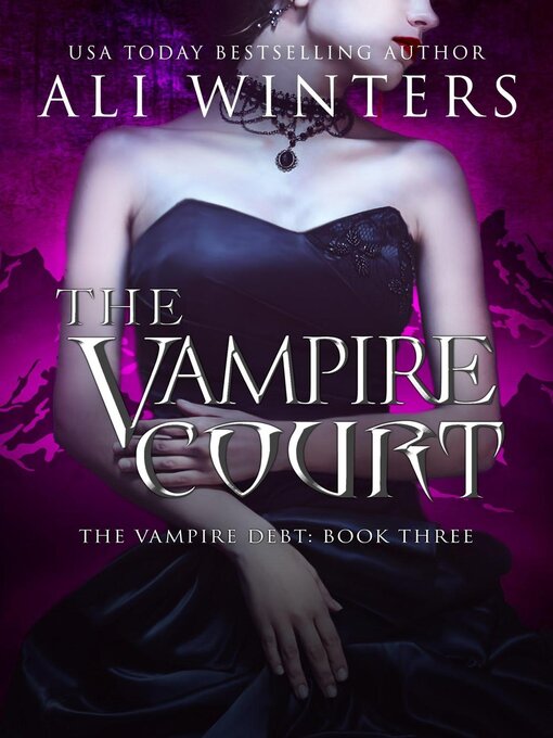 Title details for The Vampire Court by Ali Winters - Available